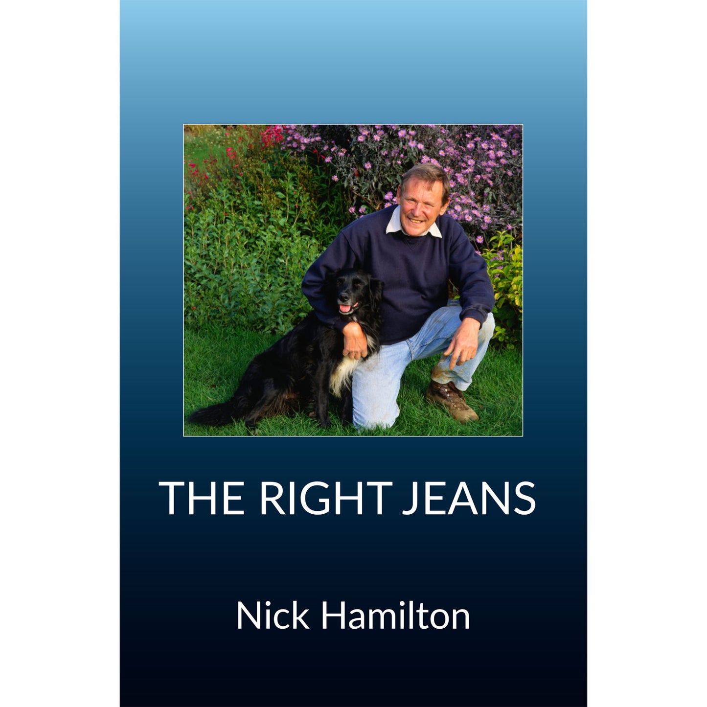 The Right Jeans by Nick Hamilton book front cover